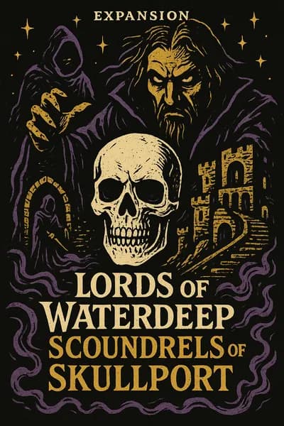 Lords of Waterdeep: Scoundrels of Skullport
